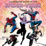 Marvel: Illustrated Guide to the Spider-Verse {Giveaway Contest}