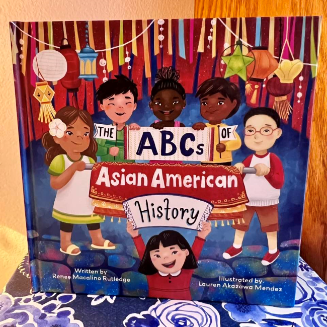 The ABCs of Asian American History by Renee Macalino Rutledge