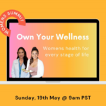 Own Your Wellness at Women’s Health Summit in Manhattan Beach