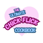 The Ultimate Chick Flick Cookbook {Giveaway Contest}