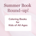 Your Go-To Summer Coloring Book List {Book Review}