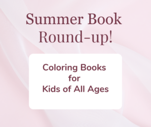 Summer coloring book round-up